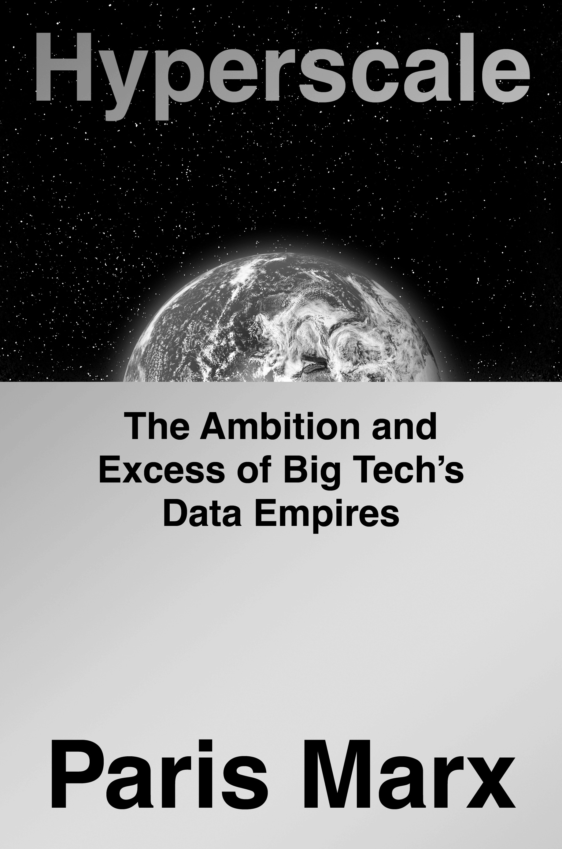 Book cover of Hyperscale: The Ambition and Excess of Big Tech's Data Empires by Paris Marx